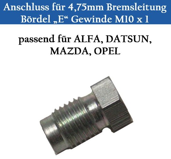 BremsleitungAnschluss 4.75mm, M10x1 Bördel E Alfa, Datsun, Mazda