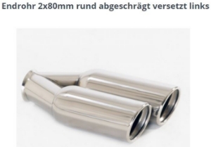 Bild von Endrohrvariante zu Auspuff gerade rund  2x80mm eingerollt (Endrohre versetzt links)